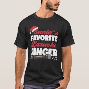Karaoke Singer Christmas Santa's Favorite Karaoke T-Shirt