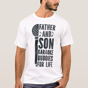 Karaoke Singer Father And Son Karaoke Buddies For T-Shirt