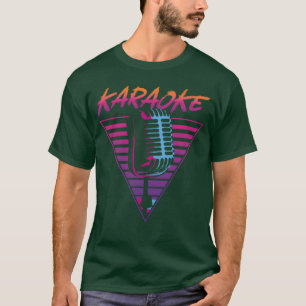 Karaoke Singer Retro 80s 90s friend T-Shirt