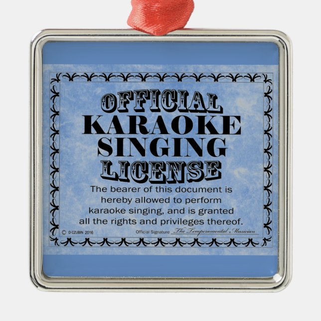 Karaoke Singing License Metal Ornament (Front)