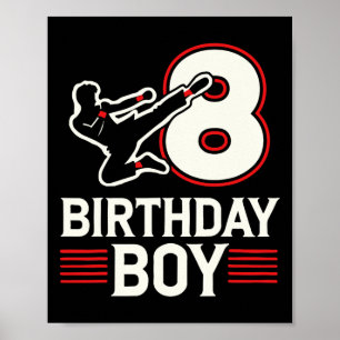 Karate 8 Birthday Boy  Poster