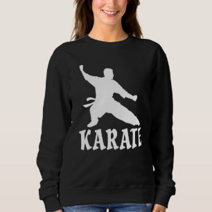 Karate Amaing Karate Karate Costume Karate Sweatshirt