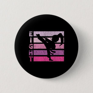 Karate Birthday 8 Year Year Taekwondo Girl 8th Bir 6 Cm Round Badge