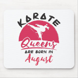 Karate Birthday August Women Girls Ladies Mouse Mat