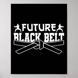 Karate Black Belt Gi Uniform Future Black Belt  Poster