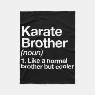 Karate Brother Definition Funny Sports Martial Art Fleece Blanket