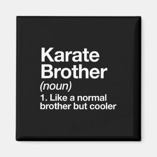 Karate Brother Definition Funny Sports Martial Art Magnet