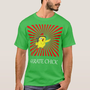 Karate Chicken Martial Arts Martial Arts Gift T-Shirt