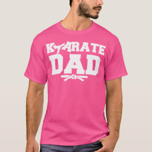 Karate Dad Funny Martial Arts Gift Tee