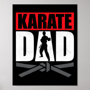 Karate Dad Karateka Self Defence Fighter Poster