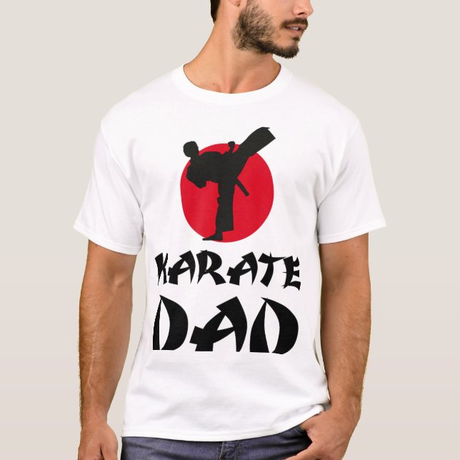 Karate Dad Martial Arts  T-Shirt (Front)