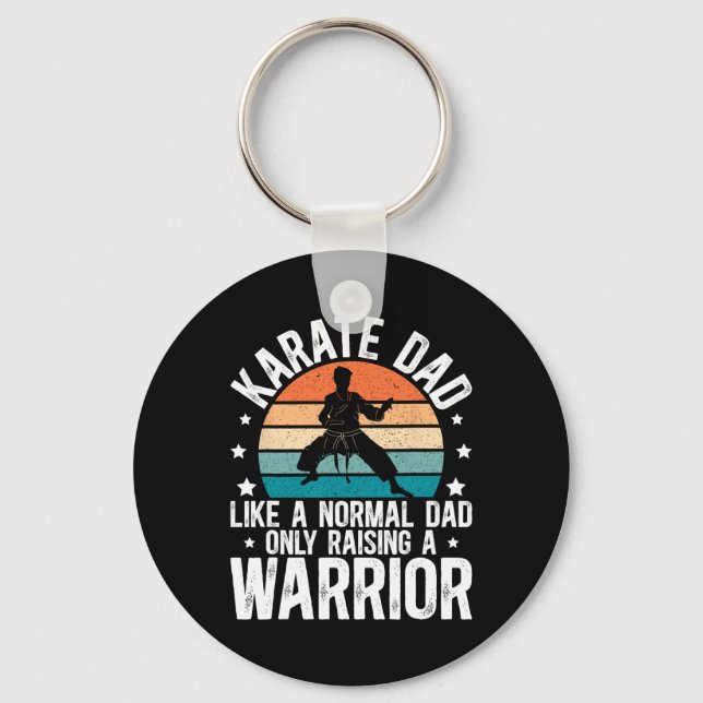 Karate Dad Raising A Warrior Karate Father  Key Ring (Front)