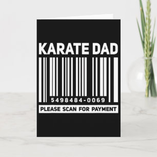 Karate Dad Scan For Payment Funny Rcode Father  Card