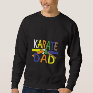 Karate Dad Sweatshirt