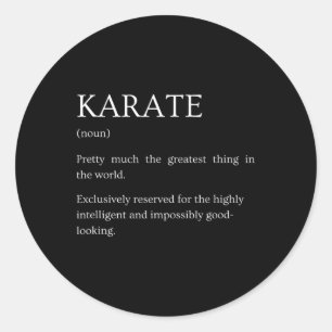 Karate Definition - Funny Sarcastic Karate Explana Classic Round Sticker