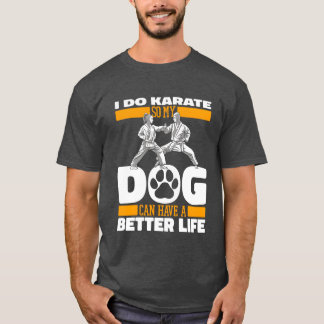Karate Dog friend friends T-Shirt