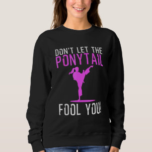 Karate For Women Girls Karate Kick Martial Art Sweatshirt