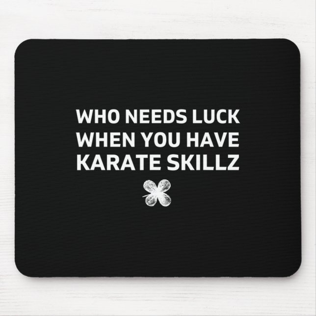 Karate Funny St. Patricks Day Gift  Mouse Mat (Front)
