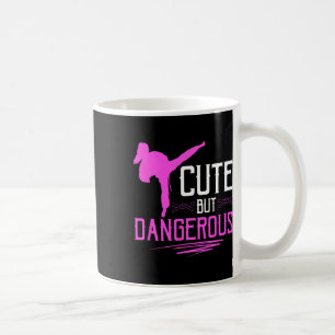 Karate Girl Cute But Dangerous Martial Arts Karate Coffee Mug