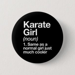 Karate Girl Definition Funny And Sy Sports Martial 6 Cm Round Badge
