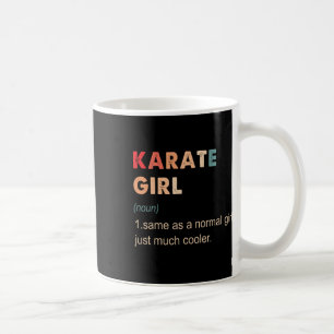 Karate Girl Definition Funny Karate Lover Gift For Coffee Mug