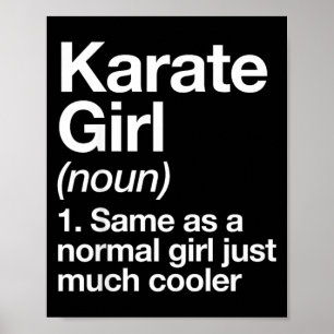 Karate Girl Definition Funny Sassy Sports Martial Poster