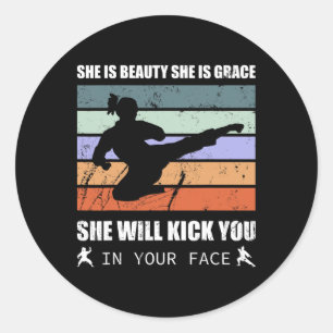 Karate Girl - She Is Beauty She Is Grace She Will Classic Round Sticker