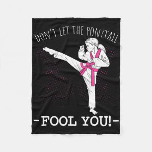 Karate Girl Thai Taekwondo Don't Let The Ponytail Fleece Blanket