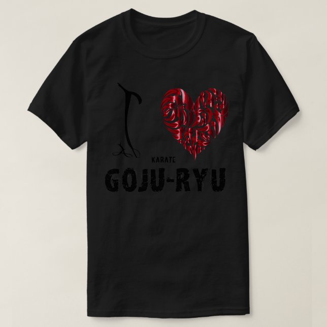 Karate goju ryu I love T-Shirt (Design Front)