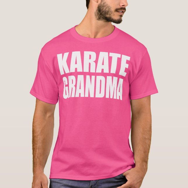 Karate Grandma Shirt (Front)