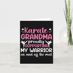 Karate Grandma Supporting My Warrior Karate Grandm Card