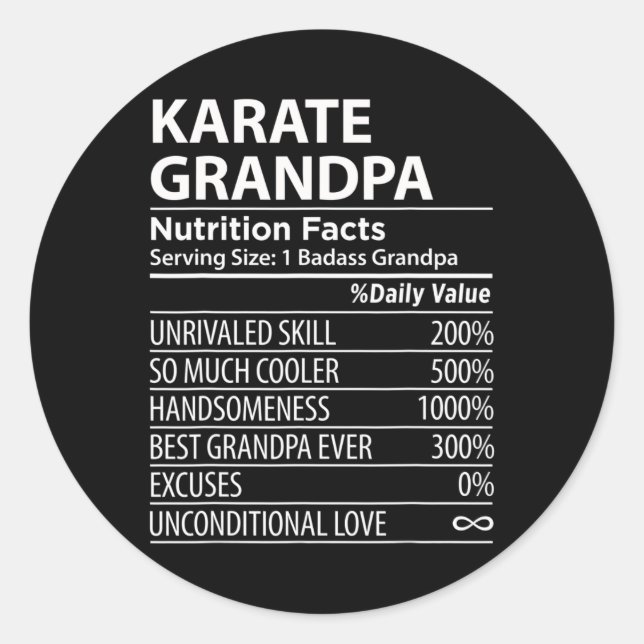 Karate Grandpa Nutrition Facts Funny Karate Grandp Classic Round Sticker (Front)