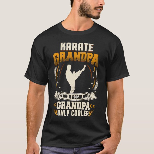 Karate Grandpa Regular Grandpa Only Cooler T-Shirt (Front)