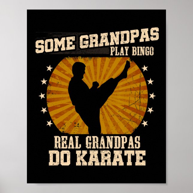 Karate Grandpa Shirt - Real Grandpas Do Karate  Poster (Front)