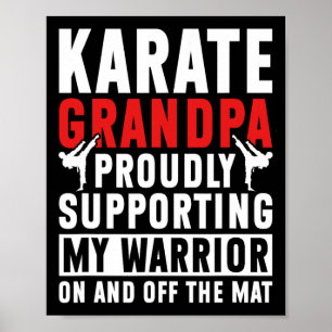 Karate Grandpa Supporting My Warrior Karate Grandf Poster