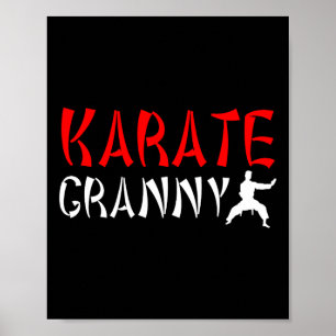 Karate Granny Proud Karate Granny Grandma 1  Poster