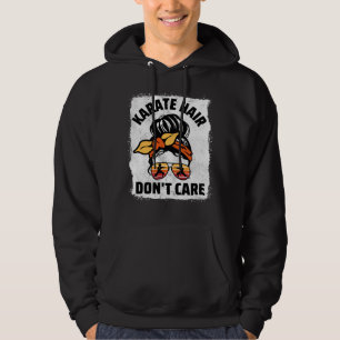 Karate Hair Don t Care Women Sports Fighting Girl Hoodie