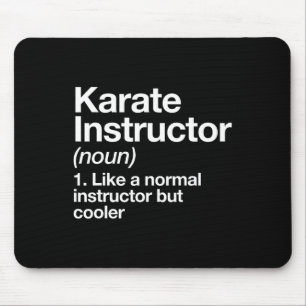 Karate Instructor Definition Funny Martial Arts Tr Mouse Mat