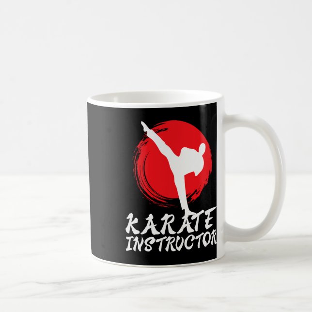 Karate Instructor Karate Teacher Karate Instructor Coffee Mug (Right)