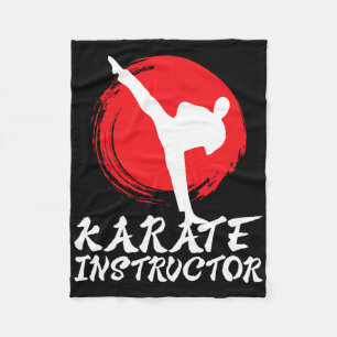 Karate Instructor Karate Teacher Karate Instructor Fleece Blanket