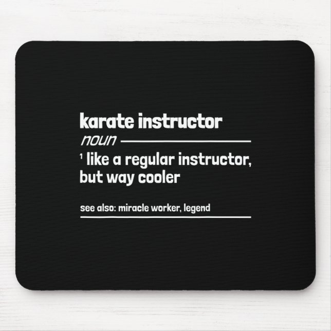 Karate Instructor Like A Regular Instructor But Wa Mouse Mat (Front)