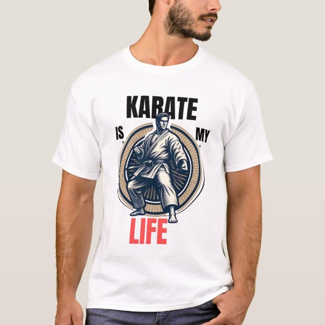 Karate is My Life - Karate Design T-Shirt (Front)