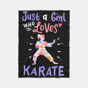 Karate Just A Girl Who Loves Karate Gift  Fleece Blanket