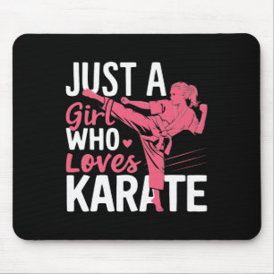 Karate Just A Girl Who Loves Karate Martial Arts Mouse Mat