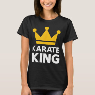 Karate king T-Shirt
