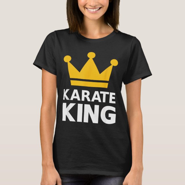 Karate king T-Shirt (Front)