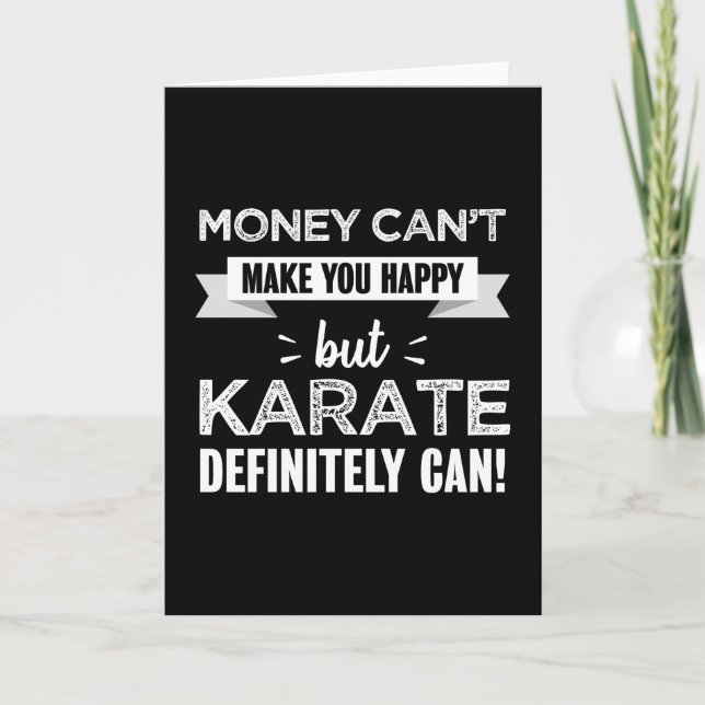 Karate makes you happy Funny Gift Card (Front)
