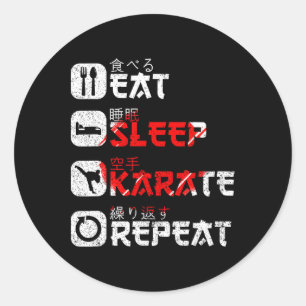 Karate Martial Arts Japanese Sun Eat Sleep Karate  Classic Round Sticker
