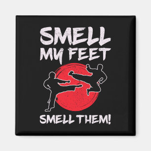 Karate Martial Arts Smell My Feet Lover Funny Coac Magnet