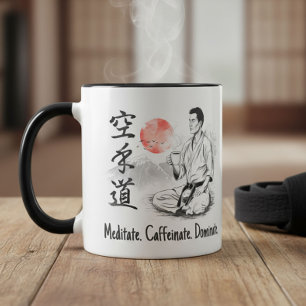 Karate - Meditate. Caffeinate. Dominate. Mug
